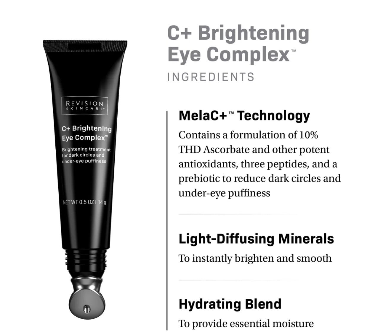 C+ Brightening Eye Complex™ 0.5 oz